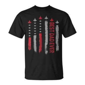 Best Dad Ever Us American Flag Fighter Jet Fathers Day Dad T-Shirt - Seseable
