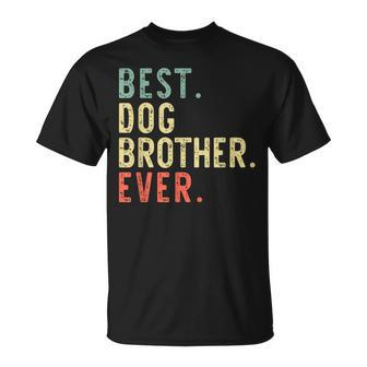 Best Dog Brother Ever Vintage Retro T-Shirt - Monsterry AU