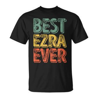 Best Ezra Ever Personalized First Name Ezra T-Shirt - Seseable