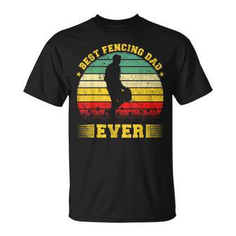 Best Fencing Dad Ever T-Shirt - Monsterry