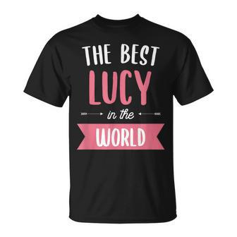The Best Lucy In The World Name T-Shirt - Seseable