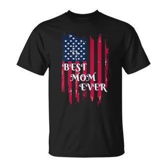 Best Mom Ever American Flag T T-Shirt - Monsterry