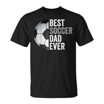 Best Soccer Dad Ever Father's Day Soccer T-Shirt - Monsterry DE