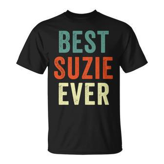 Best Suzie Ever Personalised First Name Joke Idea T-Shirt - Seseable