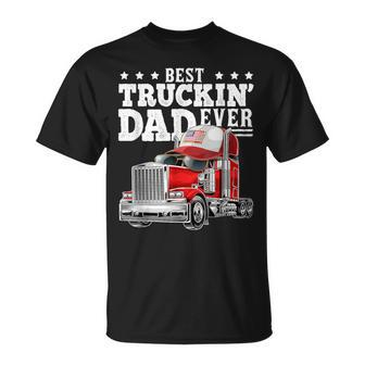 The Best Trucker Dad Of All Time Father's Day T-Shirt - Seseable