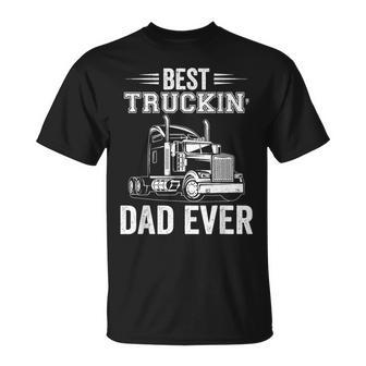 Best Truckin Dad Ever Father's Day Trucks Drivers T-Shirt - Thegiftio UK