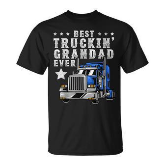 Best Trucking Grandad Ever Fathers Day Trucker Truck T-Shirt - Monsterry CA