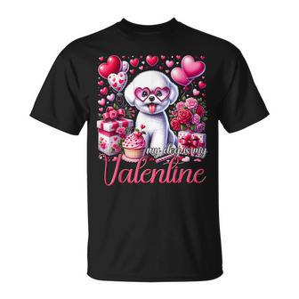 My Bichon Frise Is My Valentine Dogs Lovers Bichon T-Shirt | Mazezy