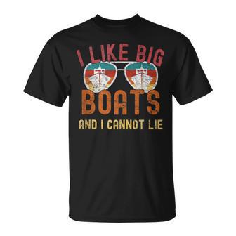 I Like Big Boats And I Cannot Lie Yacht Boating Cruise T-Shirt - Monsterry CA