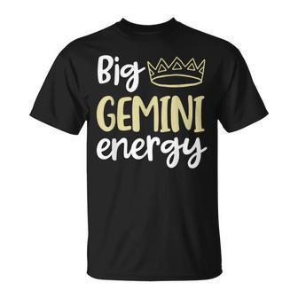 Big Gemini Energy Gemini Queen King Birthday Crown T-Shirt - Seseable