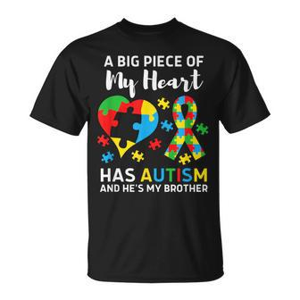 A Big Piece Of My Heart Has Autism And He's My Brother T-Shirt - Thegiftio UK