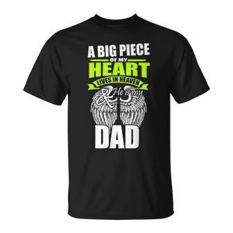 A Big Piece Of My Heart Lives In Heaven And He Is My Dad T-Shirt - Monsterry UK
