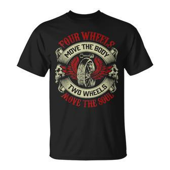 Biker Dad Fathers Day Motorcycles Two Wheels Move Soul T-Shirt - Monsterry AU
