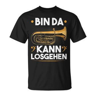 Bin Da Kann Losgehen Blow Music Bass Tubist B Tuba S T-Shirt - Geschenkecke