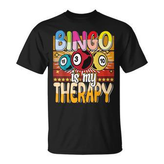 Bingo Is My Therapy Bingo Player Gambling Bingo T-Shirt - Seseable