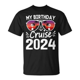 My Birthday Cruise 2024 Cruise Birthday Party Vacation Group T-Shirt - Monsterry