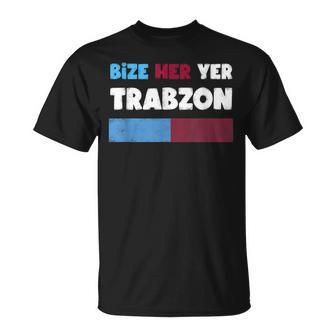 Bize Her Yer Trabzon Hediye T-Shirt - Seseable