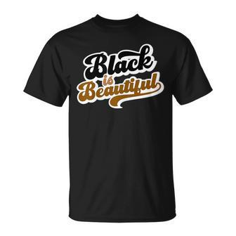 Black Is Beautiful Melanin T-Shirt - Monsterry UK