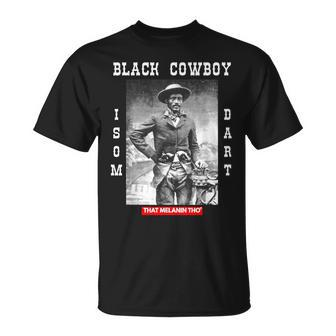 Black Cowboy Isom Dart African American Black Cowboy History T-Shirt - Thegiftio UK