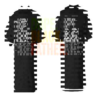 Black Dad Dope Black Father Father's Day Daddy Dada T-Shirt | Seseable FR