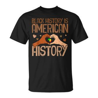 Black History Is American History African Pride Month T-Shirt - Monsterry AU