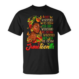 Black History Month Junenth I Am The Storm Black Women T-Shirt - Monsterry