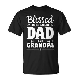 Blessed To Be Called Dad And Grandpa Happy Father's Day T-Shirt - Thegiftio UK