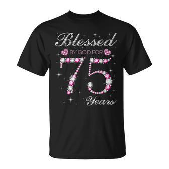 Blessed By God For 75 Years Old 75Th Birthday Party B-Day T-Shirt | Mazezy