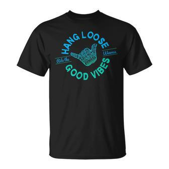 Blue Hang Loose Ride The Waves Good Vibes T-Shirt - Monsterry CA
