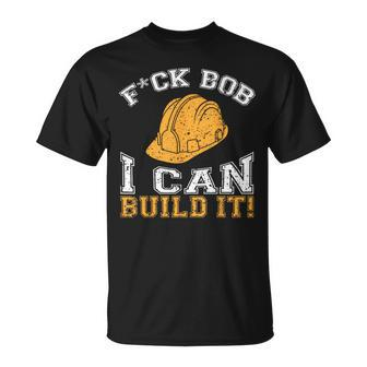 Bob Builder I Construction Worker T-Shirt - Seseable