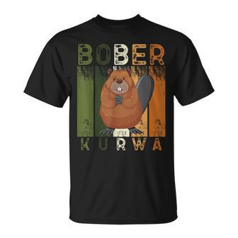 Bobr Kurwa Biber Bober Bobr Polish Beaver Meme T-Shirt - Seseable