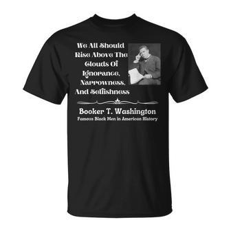 Booker T Washington We Should Rise Above Black History T-Shirt - Monsterry UK