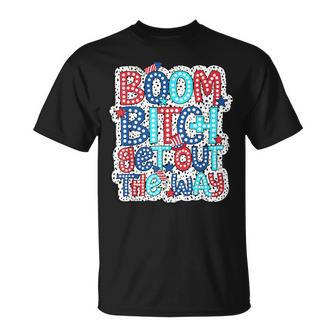 Boom Bitch Get Out The Way 4Th Of July Dalmatian Dots T-Shirt - Monsterry DE