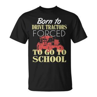 Born To Farm Forced To Go To School T-Shirt | Mazezy