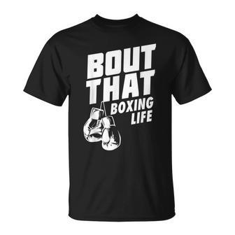 Bout That Boxing Life Boxing Gloves T-Shirt - Monsterry CA