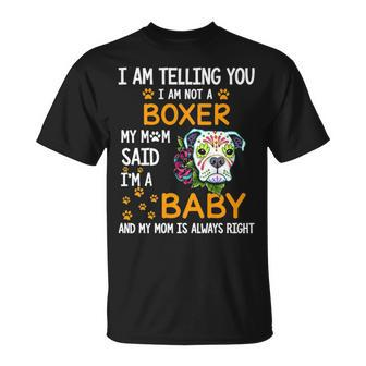 Boxer Said Mom T-Shirt | Mazezy