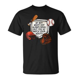 My Boy Might Not Always Swing But I Do So Watch Your Mouth T-Shirt | Mazezy AU
