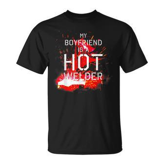 My Boyfriend Is A Hot Welder Girlfriend T-Shirt - Monsterry AU