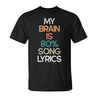 My Brain Is 90 Song Lyrics Lyricist T-Shirt - Monsterry AU