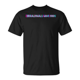 Braunau-Am-Inn Geografíaiajes Deacaciones Amantes De Losiajes Camiseta unisex - Regaloses