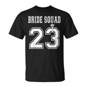 Bride Squad 2023 Bridal Party Bachelorette Team Group Shower T-Shirt - Monsterry