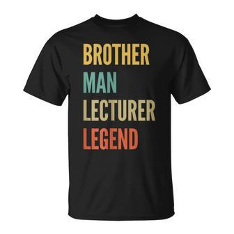 Brother Man Lecturer Legend T-Shirt - Monsterry AU