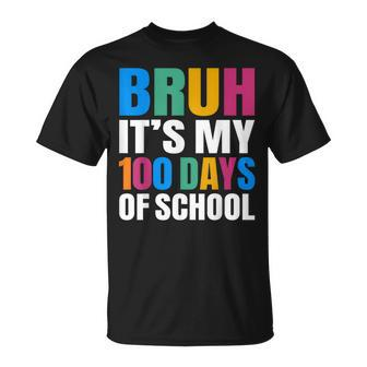 Bruh Its My 100 Days Of School 100Th Day Of School Boys T-Shirt | Mazezy