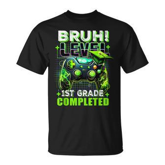 Bruh Level 1St Grade Completed Last Day Of School Graduate T-Shirt - Seseable