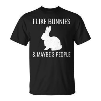 I Like Bunnies & Maybe 3 People Introvert Bunny T-Shirt | Mazezy