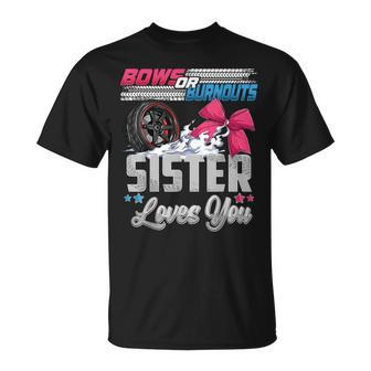 Burnouts Or Bows Gender Reveal Party Announcement Sister T-Shirt - Thegiftio UK