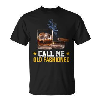 Call Me Old Fashioned Cigar Smoker Smoking Cigar And Bourbon T-Shirt - Monsterry