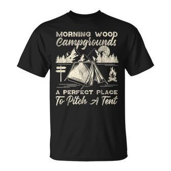 Camping Morning Wood Campgrounds Pitch A Tent T-Shirt - Monsterry CA