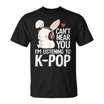 Can't Hear You I'm Listening K-Pop Merch Cute Rabbit K-Pop T-Shirt - Seseable