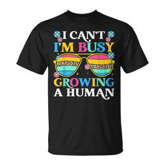 I Can't I'm Busy Growing A Human Pregnancy Announcement Mom T-Shirt - Thegiftio UK